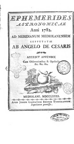 Ephemerides astronomicae. Anni...ad meridianum mediolanensem