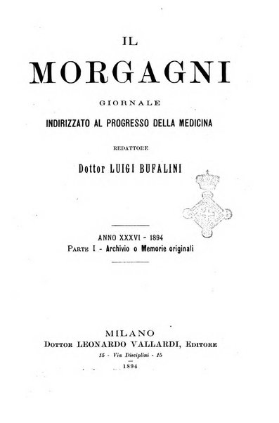 Il morgagni giornale indirizzato al progresso della medicina. Parte 1., Archivio o Memorie originali