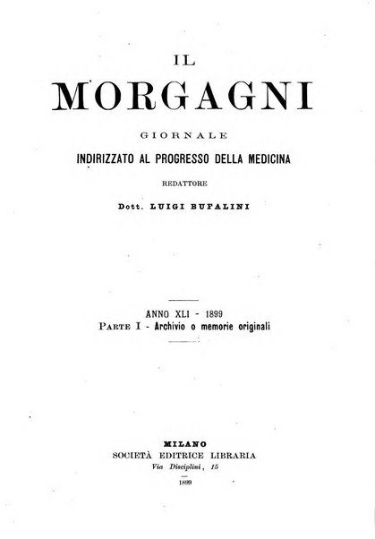 Il morgagni giornale indirizzato al progresso della medicina. Parte 1., Archivio o Memorie originali