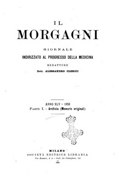 Il morgagni giornale indirizzato al progresso della medicina. Parte 1., Archivio o Memorie originali