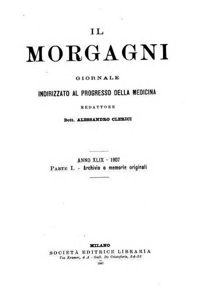 Il morgagni giornale indirizzato al progresso della medicina. Parte 1., Archivio o Memorie originali