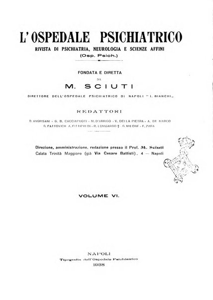 L'ospedale psichiatrico rivista di psichiatria, neurologia e scienze affini