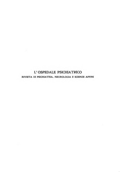 L'ospedale psichiatrico rivista di psichiatria, neurologia e scienze affini