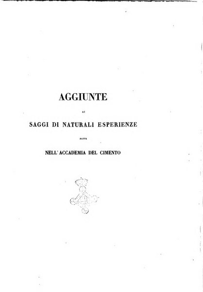 Atti e memorie inedite dell'accademia del Cimento e notizie aneddote dei progressi delle scienze in Toscana ecc