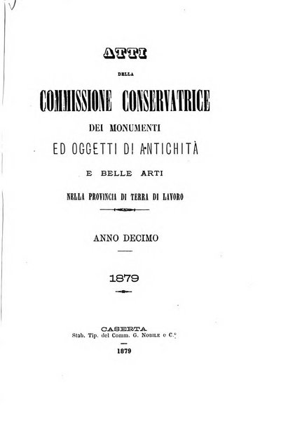 Atti della Commissione Conservatrice dei monumenti ed oggetti di antichita e belle arti nella Provincia di Terra di Lavoro