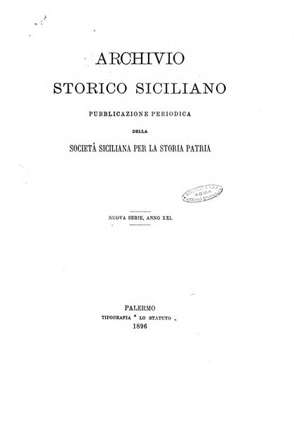 Archivio storico siciliano pubblicazione periodica per cura della Scuola di paleografia di Palermo