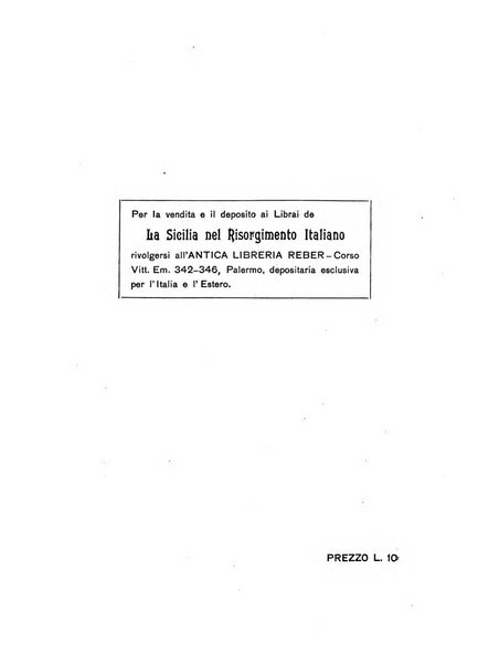 La Sicilia nel Risorgimento italiano bollettino semestrale del Comitato regionale siciliano della Societa nazionale per la storia del risorgimento italiano