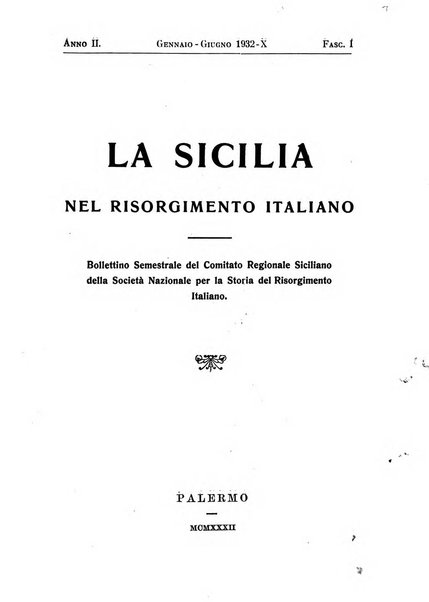 La Sicilia nel Risorgimento italiano bollettino semestrale del Comitato regionale siciliano della Societa nazionale per la storia del risorgimento italiano