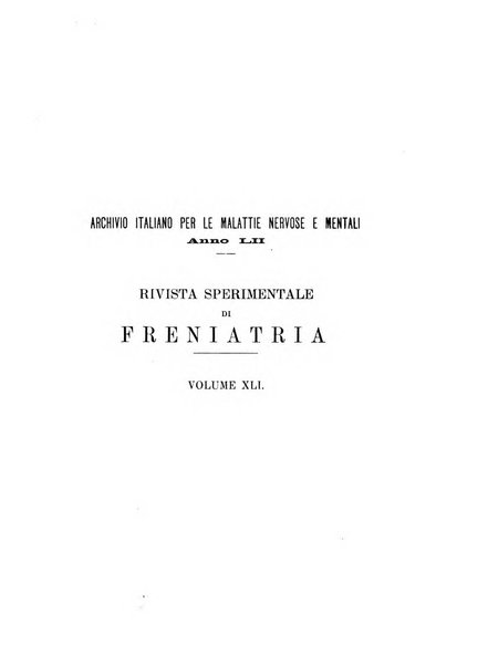 Rivista sperimentale di freniatria e medicina legale delle alienazioni mentali organo della Società freniatrica italiana