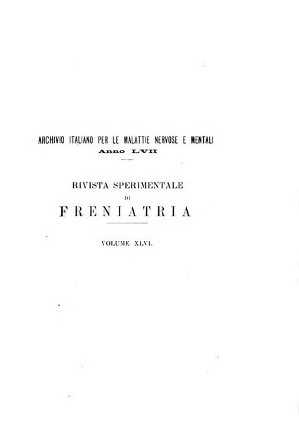 Rivista sperimentale di freniatria e medicina legale delle alienazioni mentali organo della Società freniatrica italiana