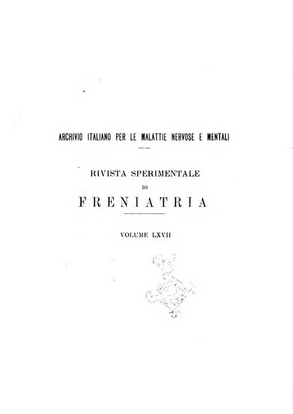 Rivista sperimentale di freniatria e medicina legale delle alienazioni mentali organo della Società freniatrica italiana