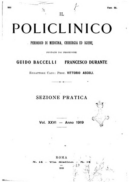 Il policlinico. Sezione pratica periodico di medicina, chirurgia e igiene