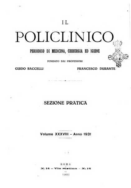 Il policlinico. Sezione pratica periodico di medicina, chirurgia e igiene