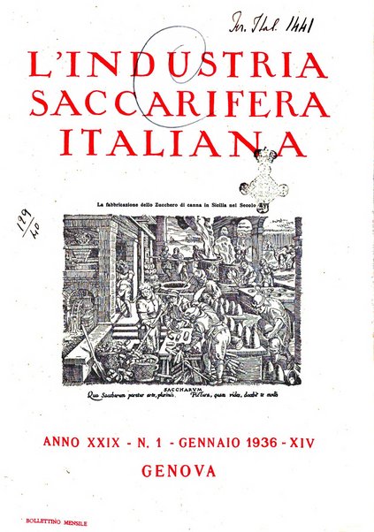 L'industria saccarifera italiana Bollettino mensile del Consorzio nazionale produttori zucchero e dell'Associazione italiana delle industrie dello zucchero e dell'alcool