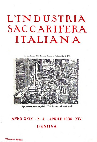 L'industria saccarifera italiana Bollettino mensile del Consorzio nazionale produttori zucchero e dell'Associazione italiana delle industrie dello zucchero e dell'alcool