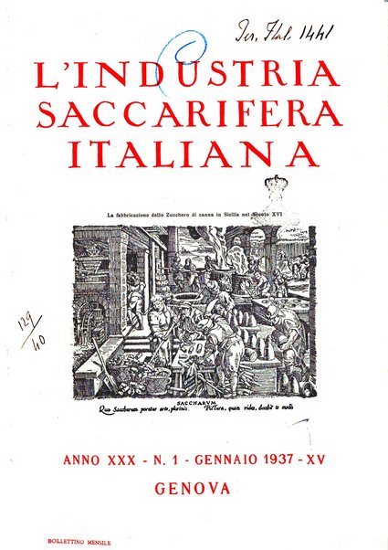 L'industria saccarifera italiana Bollettino mensile del Consorzio nazionale produttori zucchero e dell'Associazione italiana delle industrie dello zucchero e dell'alcool