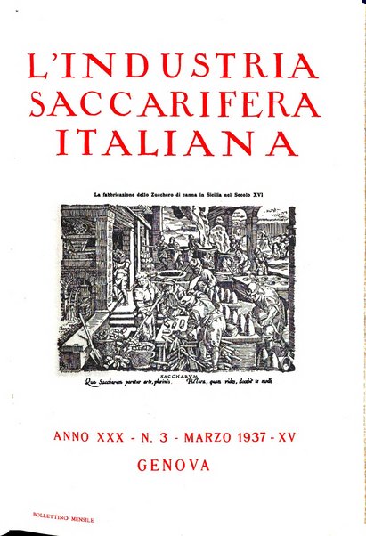 L'industria saccarifera italiana Bollettino mensile del Consorzio nazionale produttori zucchero e dell'Associazione italiana delle industrie dello zucchero e dell'alcool