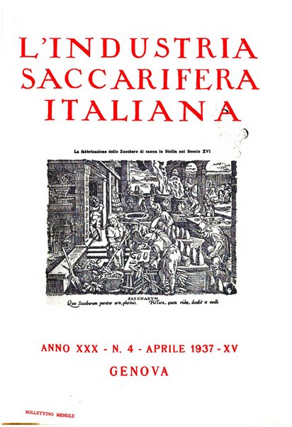 L'industria saccarifera italiana Bollettino mensile del Consorzio nazionale produttori zucchero e dell'Associazione italiana delle industrie dello zucchero e dell'alcool