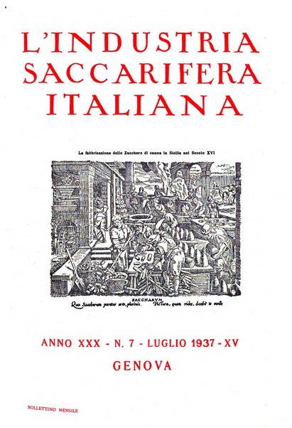 L'industria saccarifera italiana Bollettino mensile del Consorzio nazionale produttori zucchero e dell'Associazione italiana delle industrie dello zucchero e dell'alcool