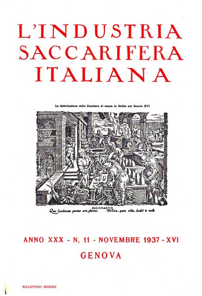 L'industria saccarifera italiana Bollettino mensile del Consorzio nazionale produttori zucchero e dell'Associazione italiana delle industrie dello zucchero e dell'alcool