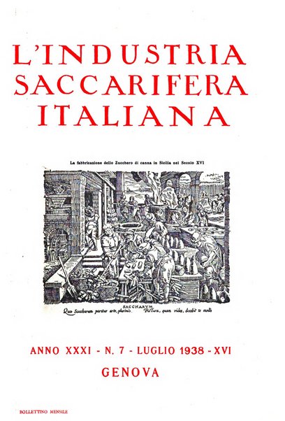 L'industria saccarifera italiana Bollettino mensile del Consorzio nazionale produttori zucchero e dell'Associazione italiana delle industrie dello zucchero e dell'alcool