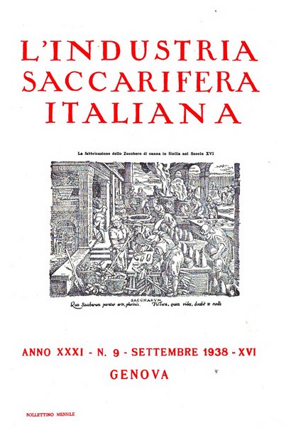 L'industria saccarifera italiana Bollettino mensile del Consorzio nazionale produttori zucchero e dell'Associazione italiana delle industrie dello zucchero e dell'alcool