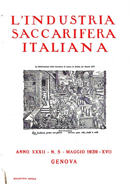 L'industria saccarifera italiana Bollettino mensile del Consorzio nazionale produttori zucchero e dell'Associazione italiana delle industrie dello zucchero e dell'alcool