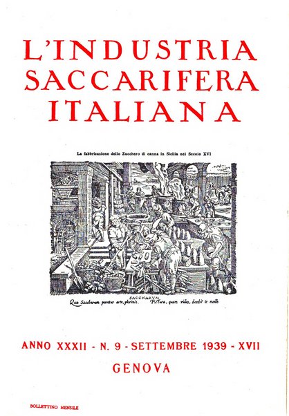 L'industria saccarifera italiana Bollettino mensile del Consorzio nazionale produttori zucchero e dell'Associazione italiana delle industrie dello zucchero e dell'alcool