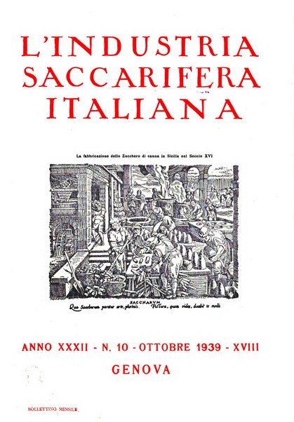 L'industria saccarifera italiana Bollettino mensile del Consorzio nazionale produttori zucchero e dell'Associazione italiana delle industrie dello zucchero e dell'alcool