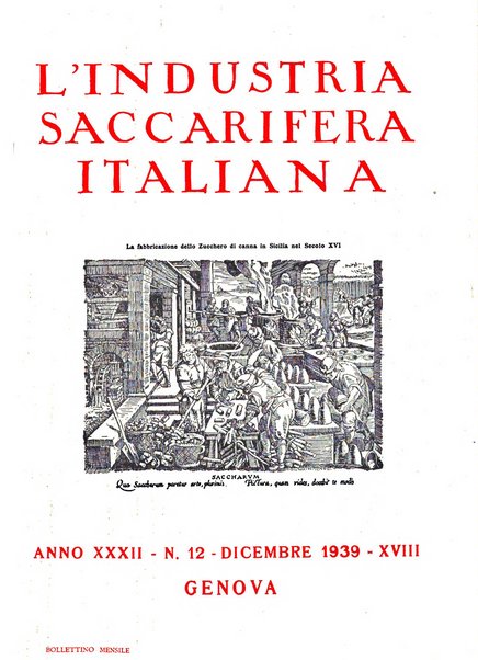 L'industria saccarifera italiana Bollettino mensile del Consorzio nazionale produttori zucchero e dell'Associazione italiana delle industrie dello zucchero e dell'alcool