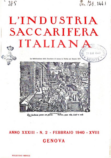 L'industria saccarifera italiana Bollettino mensile del Consorzio nazionale produttori zucchero e dell'Associazione italiana delle industrie dello zucchero e dell'alcool