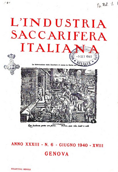 L'industria saccarifera italiana Bollettino mensile del Consorzio nazionale produttori zucchero e dell'Associazione italiana delle industrie dello zucchero e dell'alcool