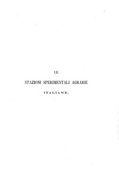 Le stazioni sperimentali agrarie italiane organo delle stazioni agrarie e dei laboratori di chimica agraria del Regno