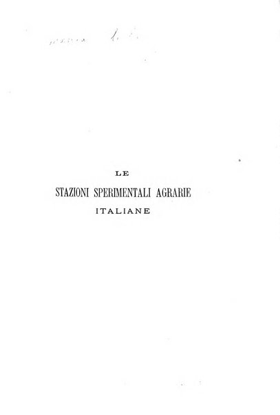 Le stazioni sperimentali agrarie italiane organo delle stazioni agrarie e dei laboratori di chimica agraria del Regno