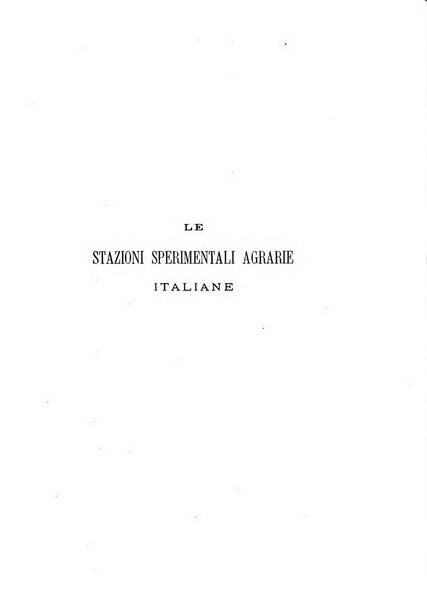 Le stazioni sperimentali agrarie italiane organo delle stazioni agrarie e dei laboratori di chimica agraria del Regno