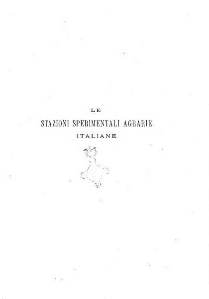 Le stazioni sperimentali agrarie italiane organo delle stazioni agrarie e dei laboratori di chimica agraria del Regno