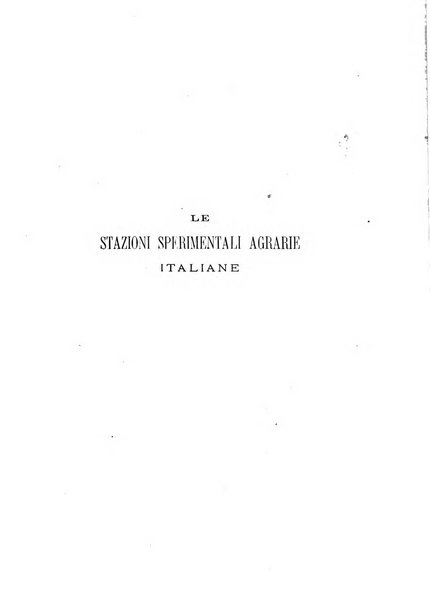 Le stazioni sperimentali agrarie italiane organo delle stazioni agrarie e dei laboratori di chimica agraria del Regno