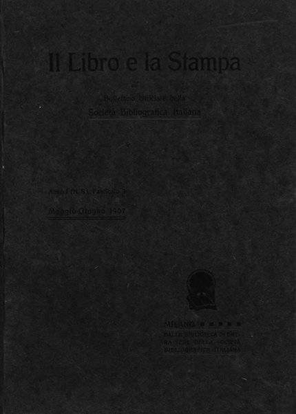 Il libro e la stampa bullettino ufficiale della Società bibliografica italiana