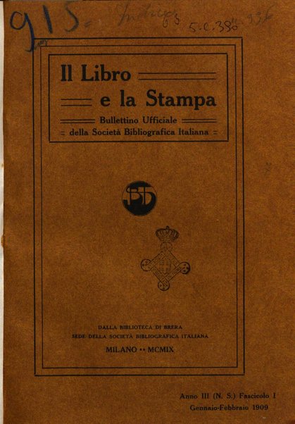 Il libro e la stampa bullettino ufficiale della Società bibliografica italiana