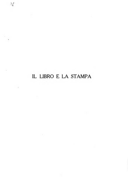 Il libro e la stampa bullettino ufficiale della Società bibliografica italiana