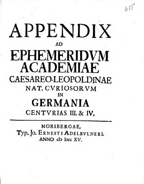 Academiae Caesareo-Leopoldinae naturae curiosorum ephemerides, sive Observationum medico.phisicarum ...