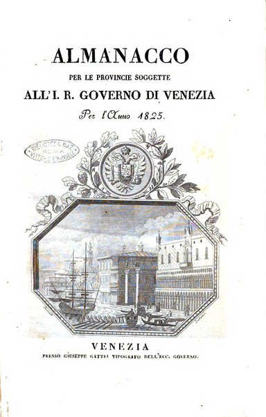 Almanacco per le provincie soggette all'Imp. Regio Governo di Venezia per l'anno ...