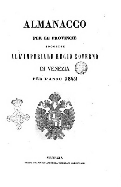 Almanacco per le provincie soggette all'Imp. Regio Governo di Venezia per l'anno ...