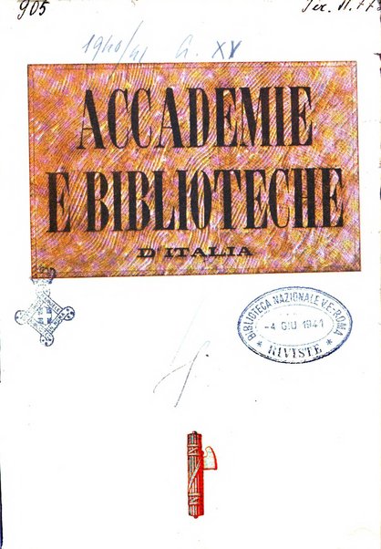 Accademie e biblioteche d'Italia annali della Direzione generale delle accademie e biblioteche