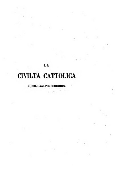 La civiltà cattolica pubblicazione periodica per tutta l'Italia