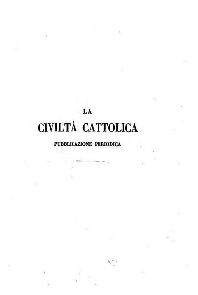 La civiltà cattolica pubblicazione periodica per tutta l'Italia