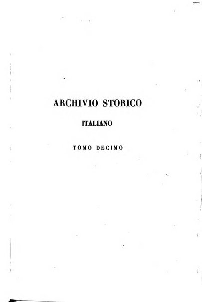 Archivio storico italiano ossia raccolta di opere e documenti finora inediti o divenuti rarissimi riguardanti la storia d'Italia