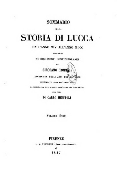 Archivio storico italiano ossia raccolta di opere e documenti finora inediti o divenuti rarissimi riguardanti la storia d'Italia