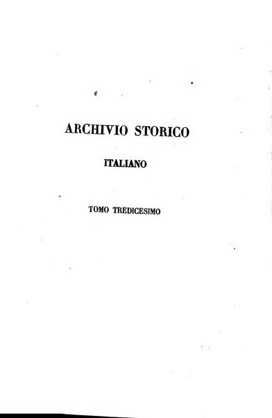 Archivio storico italiano ossia raccolta di opere e documenti finora inediti o divenuti rarissimi riguardanti la storia d'Italia