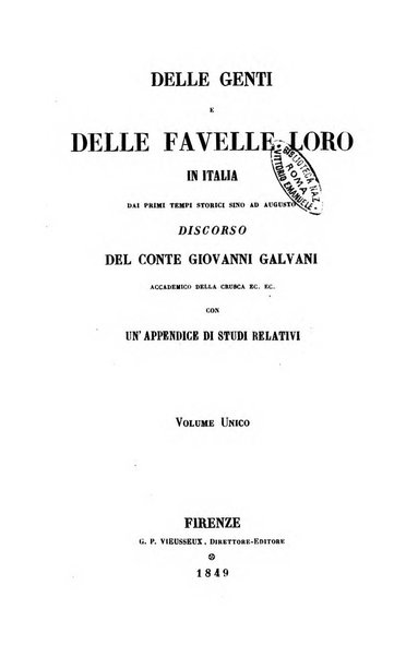 Archivio storico italiano ossia raccolta di opere e documenti finora inediti o divenuti rarissimi riguardanti la storia d'Italia